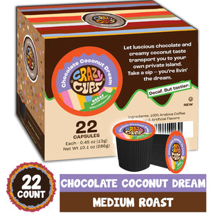 Crazy Cups Decaf - Chocolate Coconut Dream 22